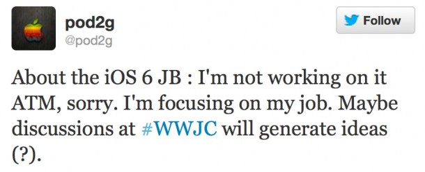 pod2g-Im-not-working-on-a-jailbreak-for-iOS-6_1