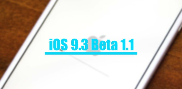 apple-seeds-ios-9-3-beta-1-1-to-developers-0