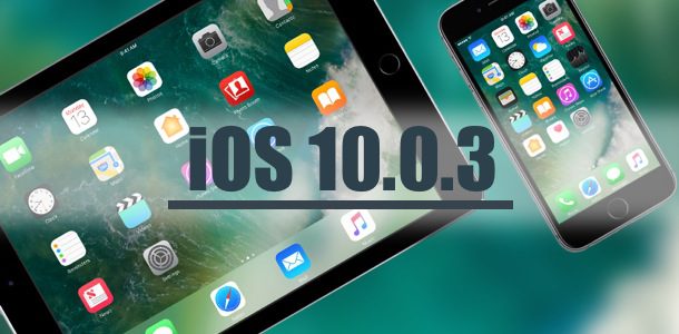 apple-releases-ios-10-0-3-for-iphone-7-0